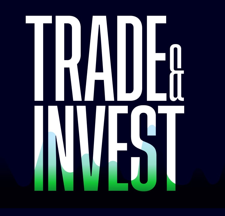 Trade and invest in top markets